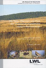 HANNIG et al. (2009): Die Tiere, Pflanzen und Pilze des TÜP Haltern-Borkenberge. LWL, 71. Jhrg., Heft 3. (ISBN 978-3-940726-05-6)